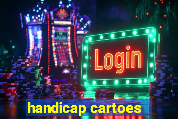 handicap cartoes - 0.5